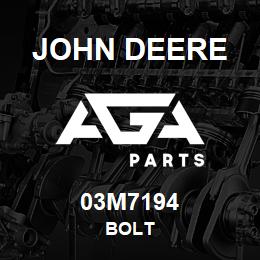 03M7194 John Deere BOLT | AGA Parts