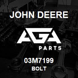 03M7199 John Deere BOLT | AGA Parts