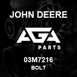 03M7216 John Deere BOLT | AGA Parts