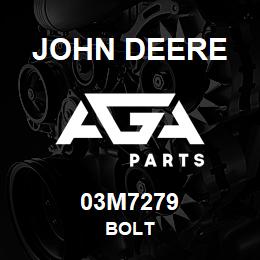 03M7279 John Deere BOLT | AGA Parts