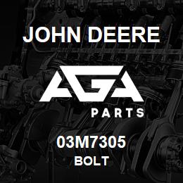 03M7305 John Deere BOLT | AGA Parts