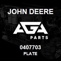 0407703 John Deere PLATE | AGA Parts