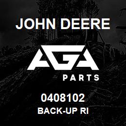 0408102 John Deere BACK-UP RI | AGA Parts