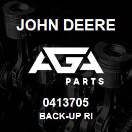 0413705 John Deere BACK-UP RI | AGA Parts