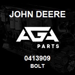 0413909 John Deere BOLT | AGA Parts