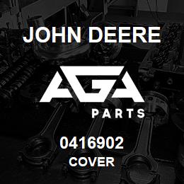 0416902 John Deere COVER | AGA Parts