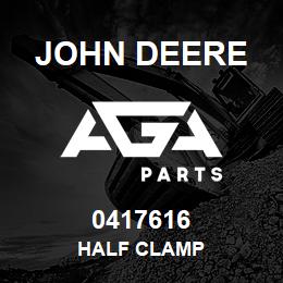 0417616 John Deere HALF CLAMP | AGA Parts