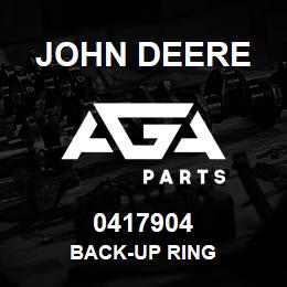 0417904 John Deere BACK-UP RING | AGA Parts