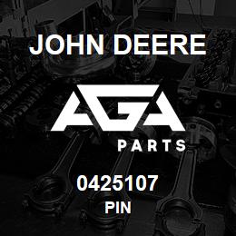 0425107 John Deere PIN | AGA Parts