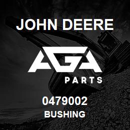 0479002 John Deere BUSHING | AGA Parts