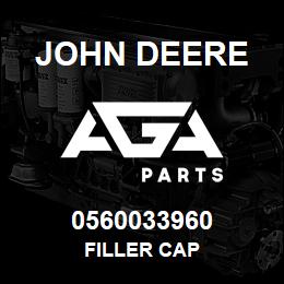 0560033960 John Deere FILLER CAP | AGA Parts