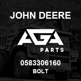 0583306160 John Deere BOLT | AGA Parts