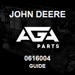 0616004 John Deere GUIDE | AGA Parts