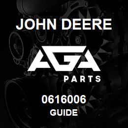 0616006 John Deere GUIDE | AGA Parts
