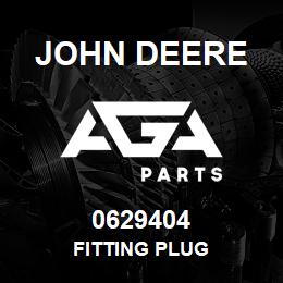 0629404 John Deere FITTING PLUG | AGA Parts