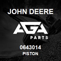 0643014 John Deere PISTON | AGA Parts