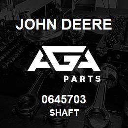 0645703 John Deere SHAFT | AGA Parts