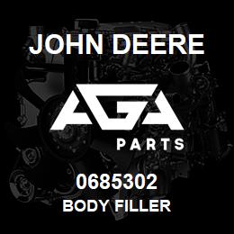 0685302 John Deere BODY FILLER | AGA Parts