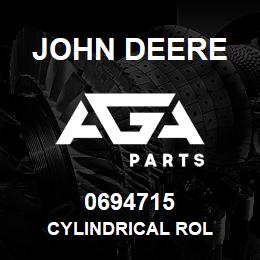 0694715 John Deere CYLINDRICAL ROL | AGA Parts