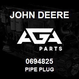 0694825 John Deere PIPE PLUG | AGA Parts