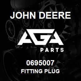 0695007 John Deere FITTING PLUG | AGA Parts