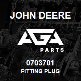 0703701 John Deere FITTING PLUG | AGA Parts