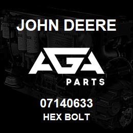 07140633 John Deere HEX BOLT | AGA Parts