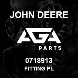 0718913 John Deere FITTING PL | AGA Parts