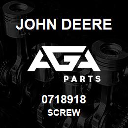 0718918 John Deere SCREW | AGA Parts