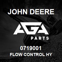 0719001 John Deere FLOW CONTROL HY | AGA Parts