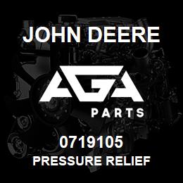 0719105 John Deere PRESSURE RELIEF | AGA Parts
