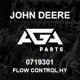 0719301 John Deere FLOW CONTROL HY | AGA Parts