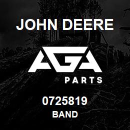 0725819 John Deere BAND | AGA Parts