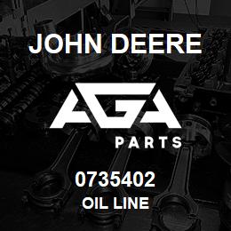 0735402 John Deere OIL LINE | AGA Parts