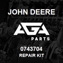 0743704 John Deere REPAIR KIT | AGA Parts