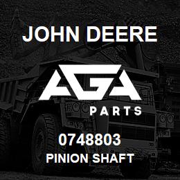 0748803 John Deere PINION SHAFT | AGA Parts