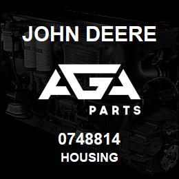 0748814 John Deere HOUSING | AGA Parts