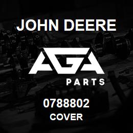 0788802 John Deere COVER | AGA Parts