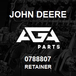 0788807 John Deere RETAINER | AGA Parts