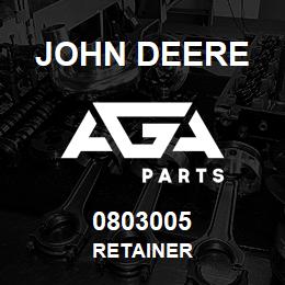 0803005 John Deere RETAINER | AGA Parts
