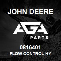 0816401 John Deere FLOW CONTROL HY | AGA Parts