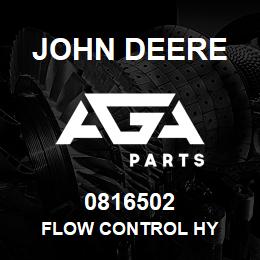 0816502 John Deere FLOW CONTROL HY | AGA Parts
