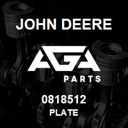 0818512 John Deere PLATE | AGA Parts