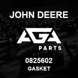0825602 John Deere GASKET | AGA Parts