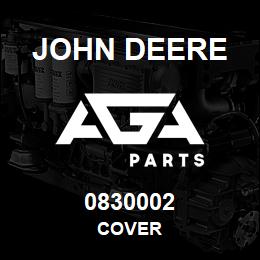 0830002 John Deere COVER | AGA Parts