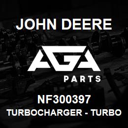 NF300397 John Deere Turbocharger - TURBOCHARGER, TURBOCHARGER | AGA Parts