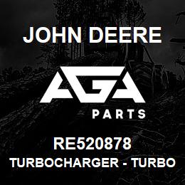 RE520878 John Deere Turbocharger - TURBOCHARGER,TURBOCHARGER WASTEGATE | AGA Parts