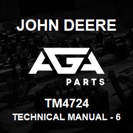 TM4724 John Deere Technical Manual - 6110-6410/6110L-6410L/6310S-6510S | AGA Parts