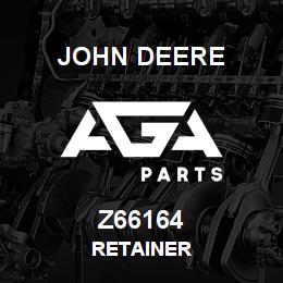 Z66164 John Deere RETAINER | AGA Parts