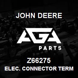 Z66275 John Deere Elec. Connector Terminal - ELEC. CONNECTOR TERMINAL | AGA Parts